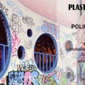 Preview: ‘Polification’ Group show at Plasticmurs in Valencia, Spain