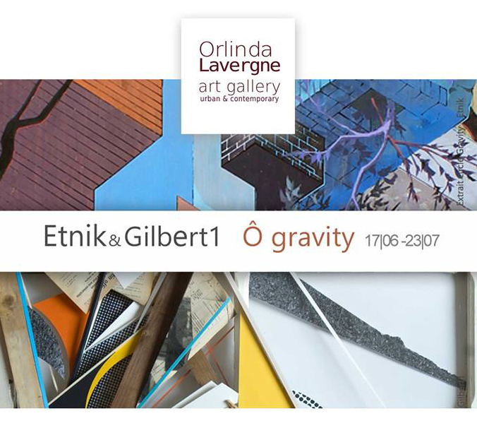 Gilbert1 x Etnik «O Gravity» at Orlinda Lavergne gallery